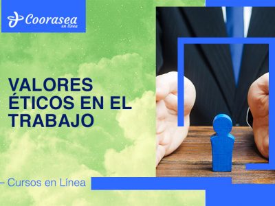 Curso de Valores Éticos en el Trabajo