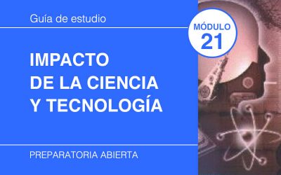 21. Impacto de la Ciencia y la Tecnología